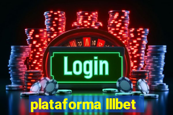 plataforma lllbet